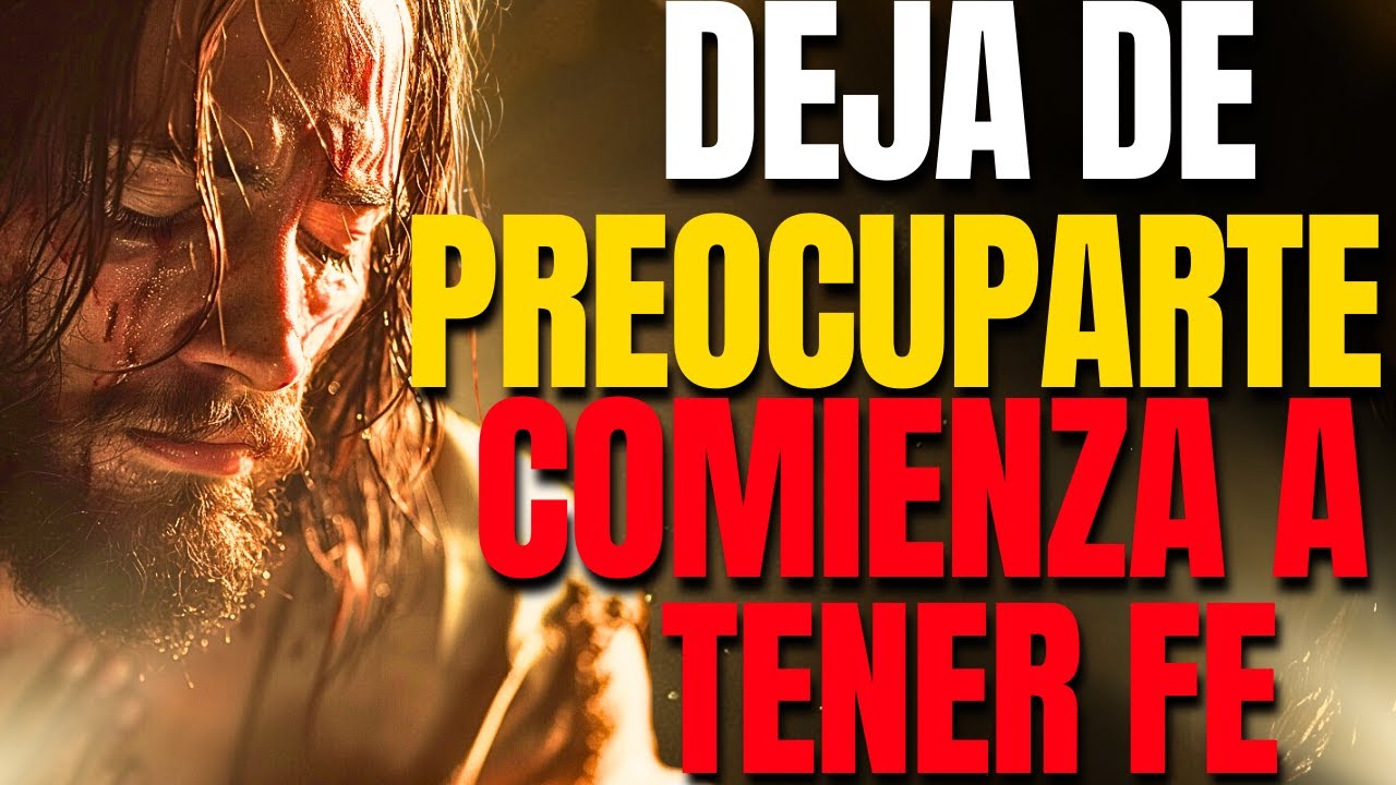 ¿POR QUÉ TE PREOCUPAS TANTO ?  Aprende a ENTREGARTE a DIOS y Descansa ( VERSICULOS PODEROSOS)