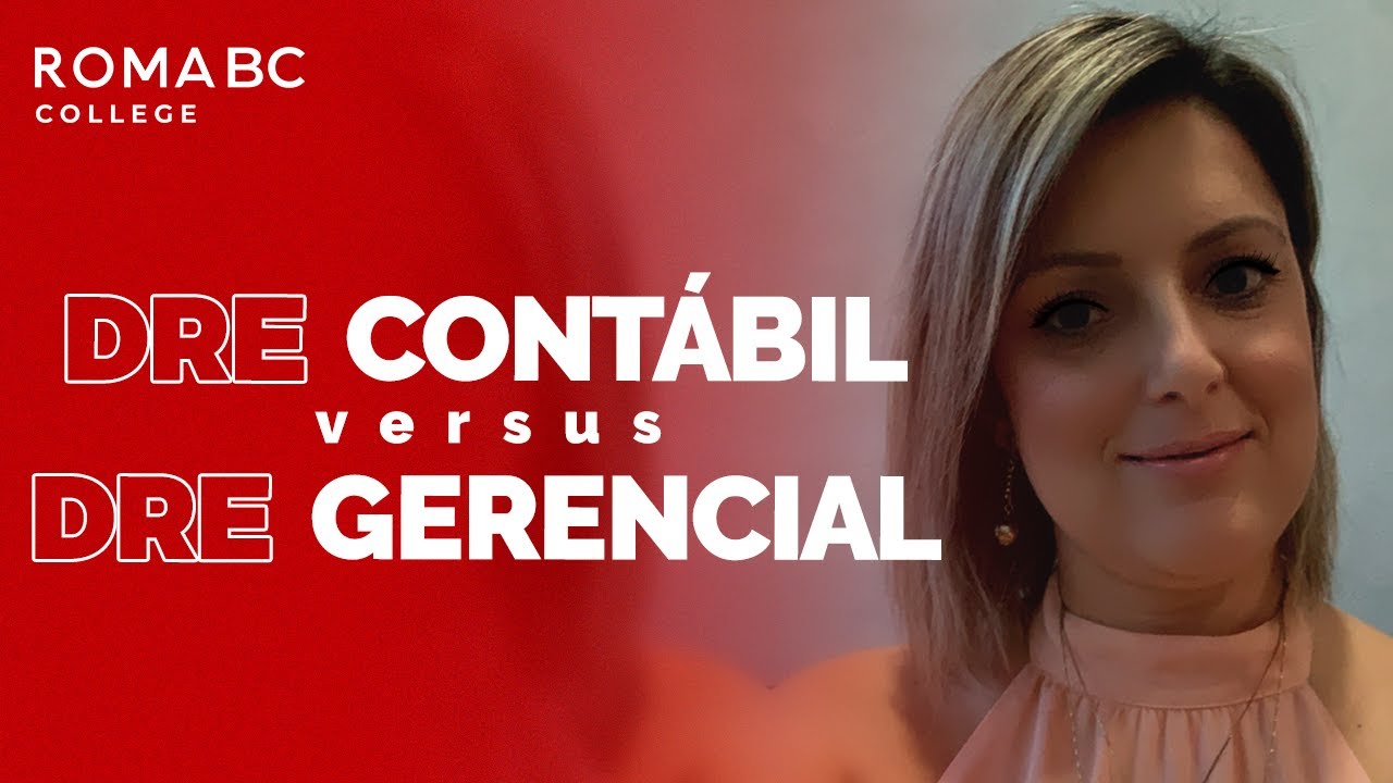 DRE CONTÁBIL X DRE GERENCIAL - EXISTE DIFERENÇA?