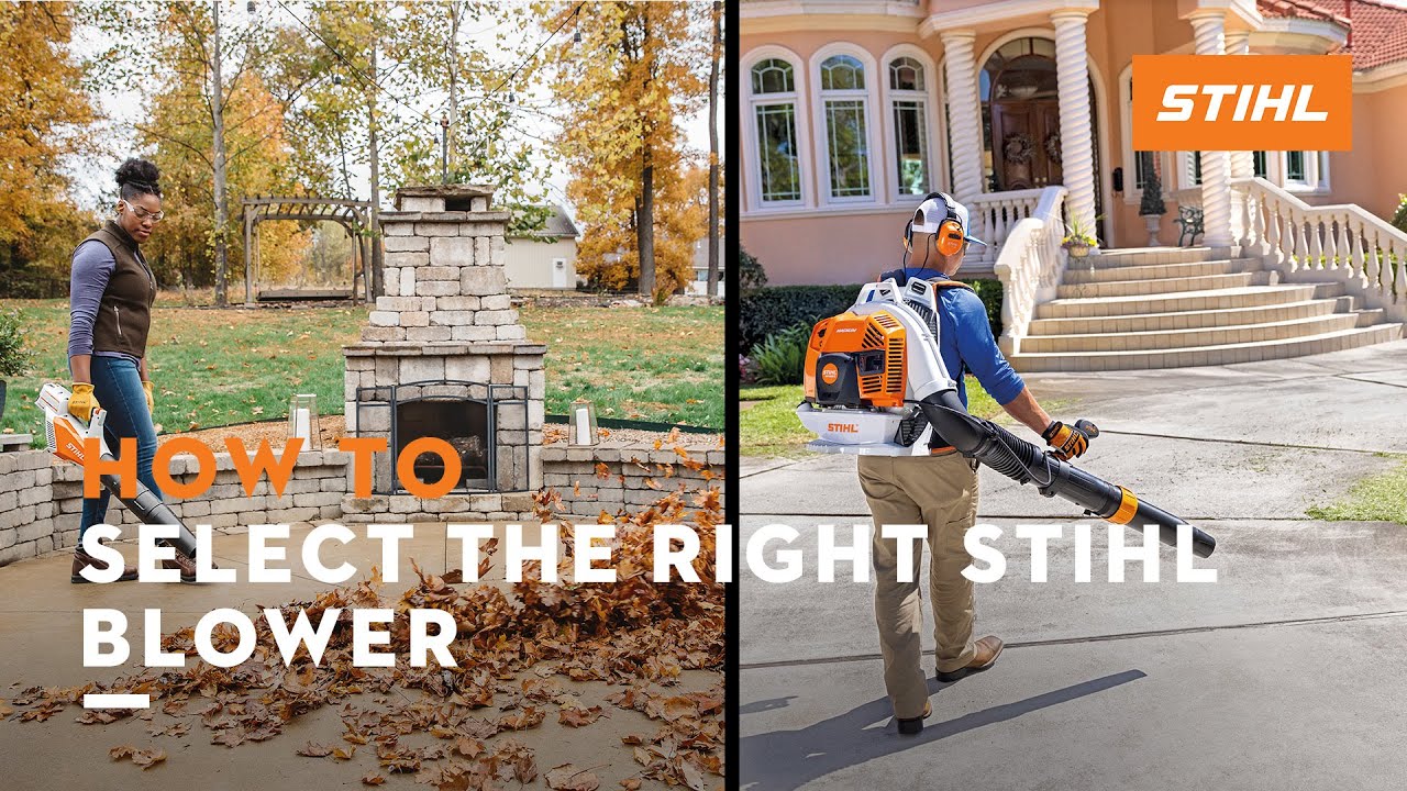 How to Select the Right STIHL Blower