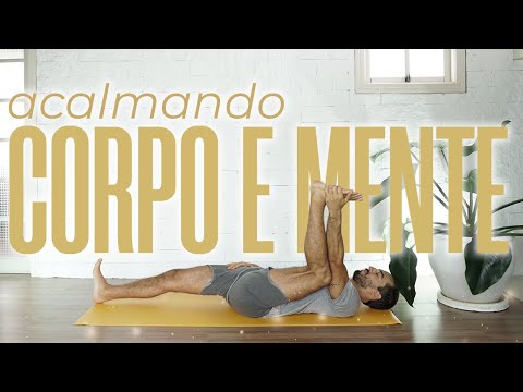Yoga para acalmar e estabilizar | Carlo Guaragna Yoga