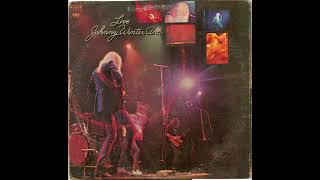 Johnny Winter And – Great Balls Of Fire / Long Tall Sally / Whole Lotta Shakin’ Goin&#39; On