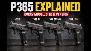 ➡️ Sig P365 Explained: Every Model, Size & Version (Complete Guide)