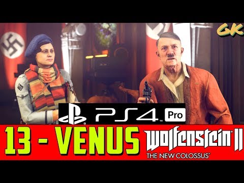 Wolfenstein II: The New Colossus [Main Mission - Venus] Campaign Gameplay Story Walkthrough