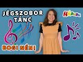 Jégszobor Tánc Játék I Ha Megáll A Zene NE MOZDULJ I Bogi Néni