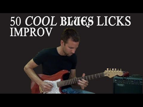 50 Cool Blues Licks Improvisation - Guitar Habits