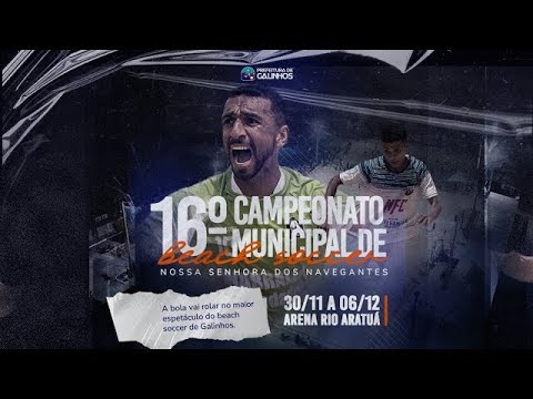 ABERTURA DO 16º CAMPEONATO MUNICIPAL DE BEACH SOCCER DE GALINHOS-RN