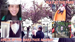 Check up for Diana face allergy | Play at the park | Filipina Italian Living in Italy