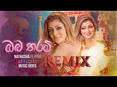 Oba Tharam Remix  ඔබ තරම් Remix Female Version   Nathasha Perera