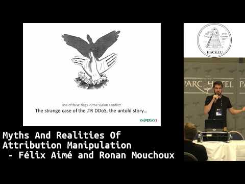 Hack.lu 2017 Myths And Realities Of Attribution Manipulation by Félix Aimé and Ronan Mouchoux