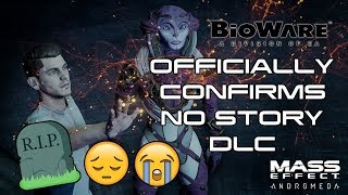 Mass Effect Andromeda Officially Dead - Bioware Confirms No Story DLC