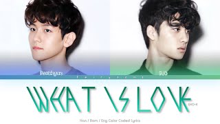 EXO-K (엑소케이) What Is Love Color Coded Lyrics (Han/Rom/Eng)