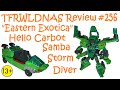 Transforming Eastern Exotica Review 256 Hello Carbot Samba Storm Diver