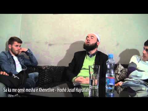Sa ka me qenë mosha e Xhenetlive - Hoxhë Jusuf Hajrullahu