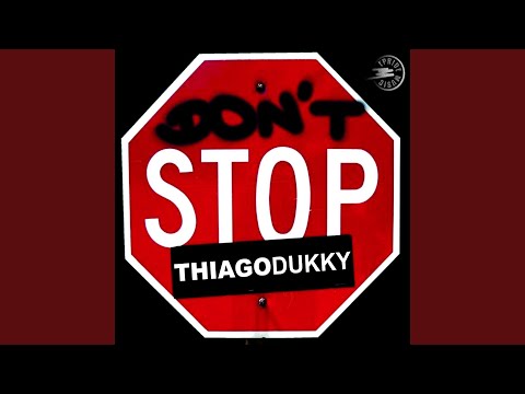 Don't Stop (Original Mix)