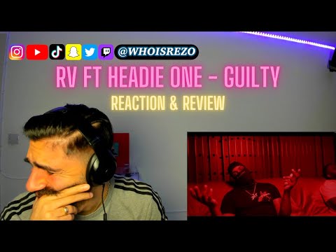 The deadliest duo in rap are back with a horrid one! RV ft Headie One - Guilty [REACTION&REVIEW]