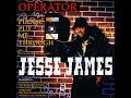 Jesse James - I've Been There Before