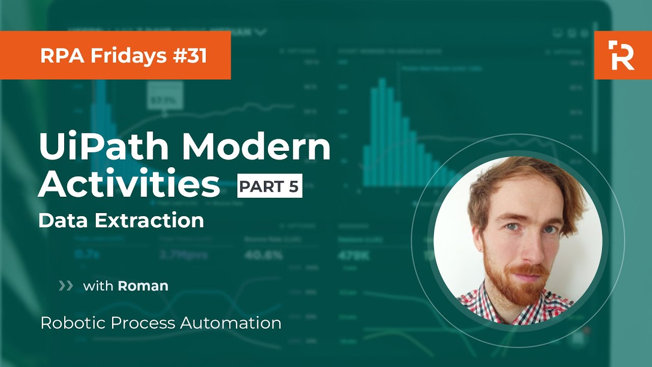 RPA Fridays #31 - Uipath Modern Activities - part 5: Data Extraction