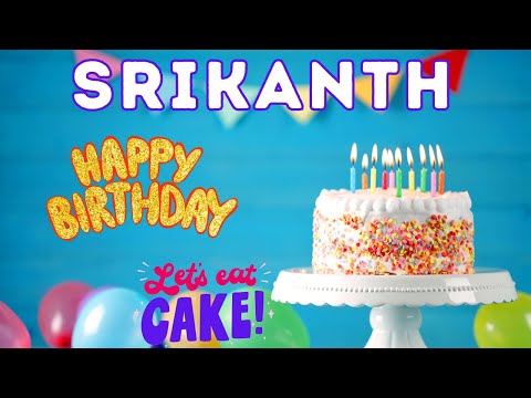 Happy Birthday Srikanth, Birthday of Srikanth, Best Birthday Wishes, hbd