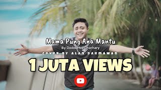 Download lagu Mama Pung Ana Mantu Alan Darmawan... mp3