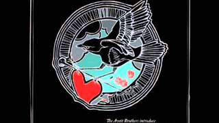 The Avett Brothers - Die die die