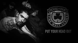 House Of Pain - Put Your Head Out