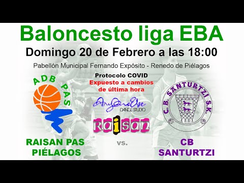 Partido de Baloncesto de Liga EBA A-A J22: Raisan Pas Piélagos - CB Santurtzi SK