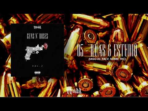 05 Ruas & Estudio (Iago DZ, KBÇV, Nobre San, THC) prod DZ