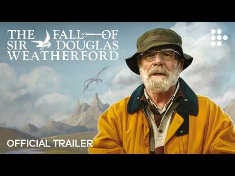 Tráiler de The Fall of Sir Douglas Weatherford (2026)