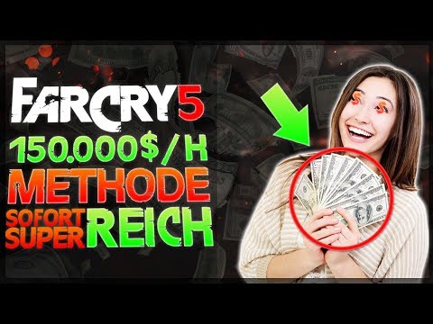 💎💵 150.000 DOLLAR PRO STUNDE - Far Cry 5 beste Farmingmethode (n) 3 Wege um reich zu werden