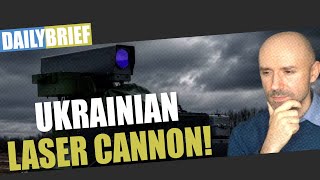Yikes! Ukraine showcased a LASER CANNON! What can it do? | Ukraine Daily Brief