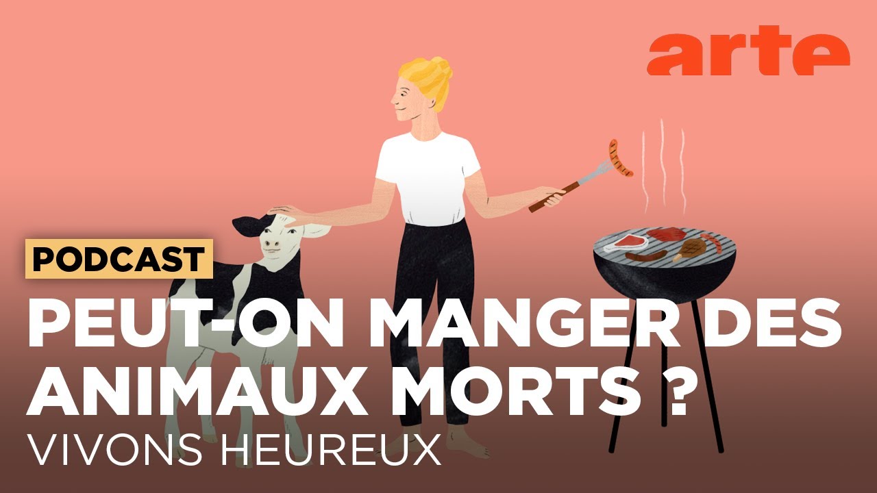 Peut-on cuisiner des animaux morts ? | Vivons heureux - ARTE Radio Podcast