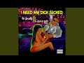 I Need My Dick Sucked Feat Too Short Scrilla King
