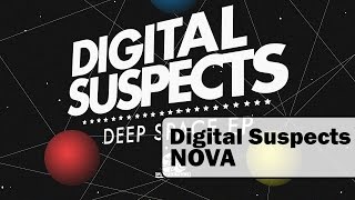 Digital Suspects - Nova (Original Mix)
