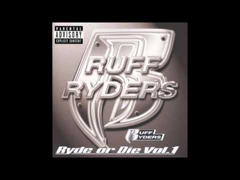 Ruff Ryders - The Hood - Drag-On, Beanie Siegel, Mysonne, Inf Red, Jadakiss - Ryde Or Die Volume 1