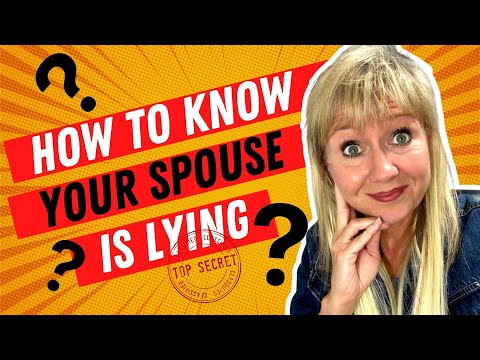 5 Ways To Detect If Your Spouse Is Lying!