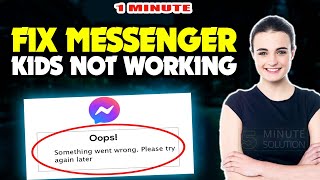 Fix Facebook messenger kids not working 2024