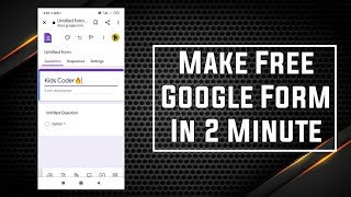How to Create Google Form | Google Forms Complete Tutorial | 2022@KidsCoder