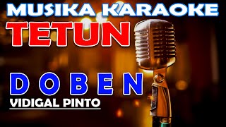 Download lagu KARAOKE DOBEN - VIDIGAL PINTO mp3