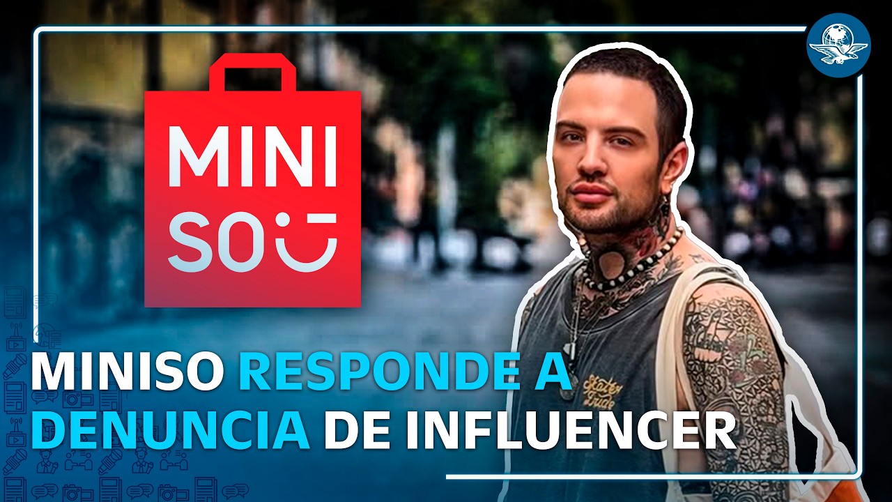 Influencer denuncia amenazas y discriminación en Miniso; así respondió la tienda