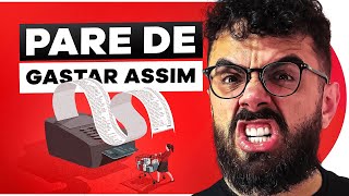 9 MANEIRAS BURRAS que VOCÊ GASTA SEU DINHEIRO | CONVERSAS DIFÍCEIS 076