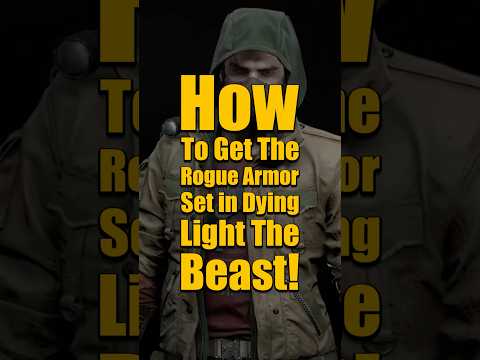 How to Unlock the Rogue Armor Set in Dying Light The Beast FAST!