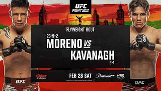 UFC Mexico: Moreno vs Kavanagh - February 28th | Fight Promo