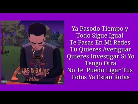 Ele A El Dominio - Altas & Bajas (Letra)