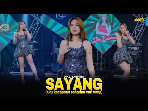 DIKE SABRINA - SAYANG | Feat. BINTANG FORTUNA (Official Music Video)