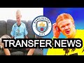 BREAKING: Manchester City Transfer News - Man City WANTS Erling Haaland | Latest Football News Today