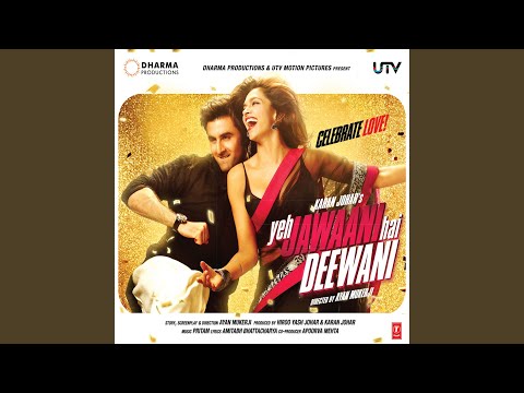 Badtameez Dil — watch video