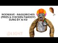 Rodwave Rags2Riches Fries Chicken Parody Sang By K9 AI