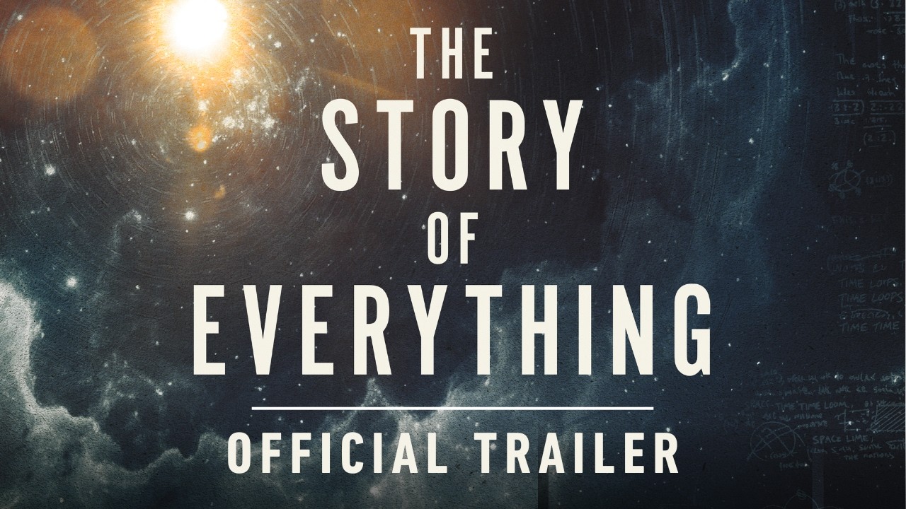 The Story of Everything — Official Trailer