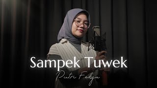 Download lagu Sampek Tuwek - Denny Caknan || Cover by Putri fedya mp3 Download lagu Sampek Tuwek - Denny Caknan || Cover by Putri fedya mp3