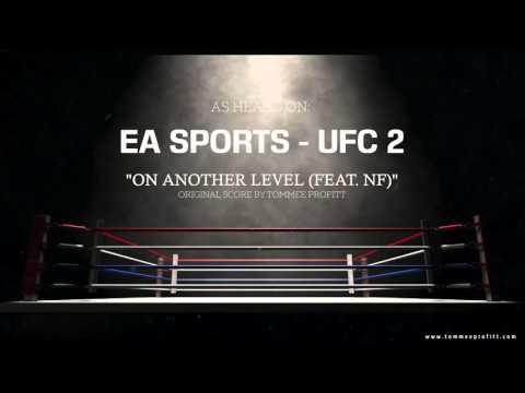 NF - On Another Level // Produced by Tommee Profitt (EA Sports UFC 2)